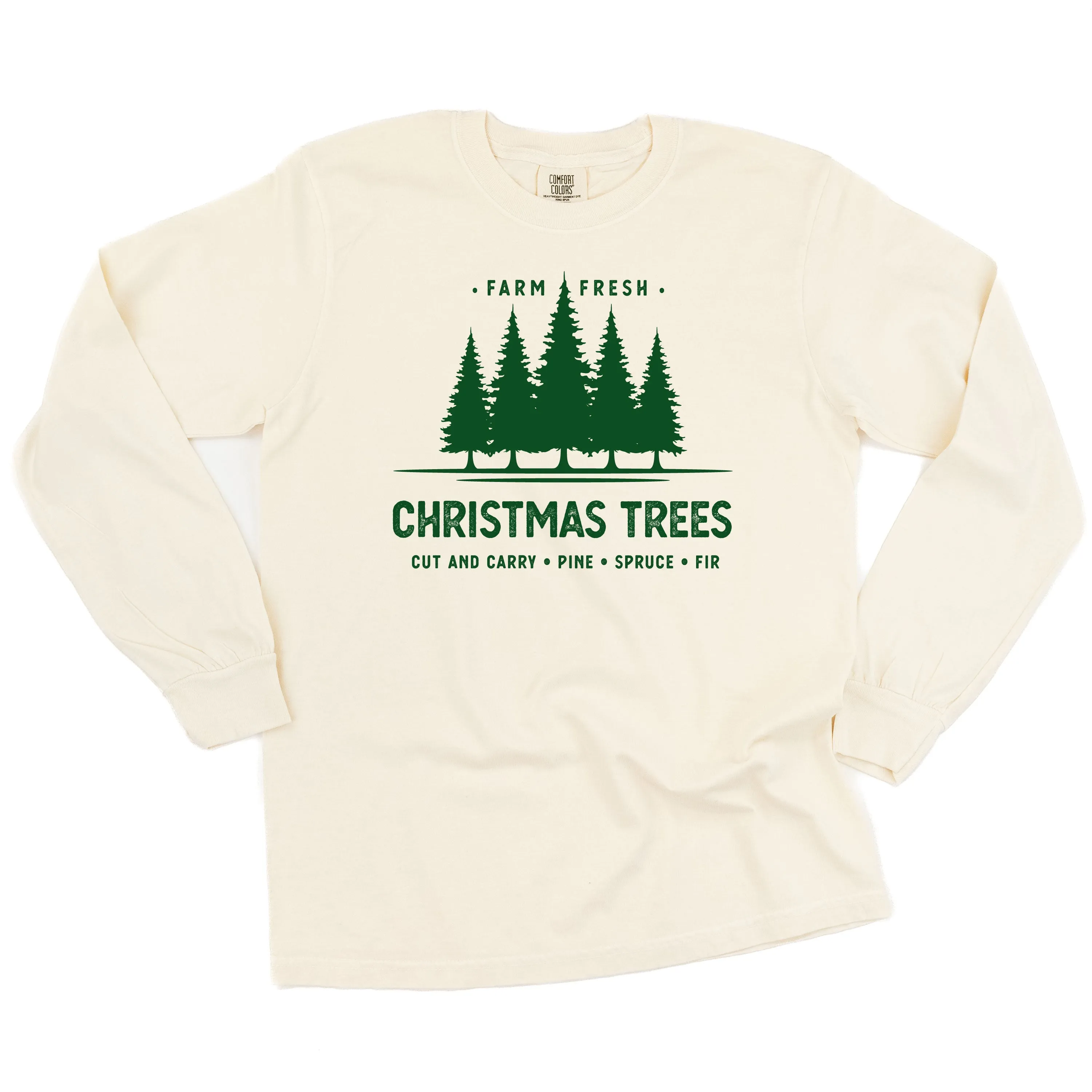 Farm Fresh Christmas Trees - LONG SLEEVE Comfort Colors Tee
