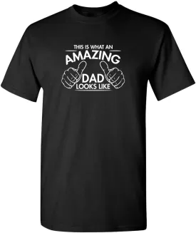 Graphic Tees for Dad Novelty Dad Gifts Very Mens Funny T Shirt