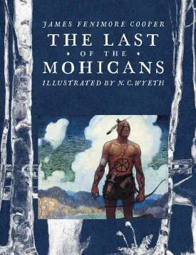 The Last of the Mohicans (Scribner Classics) Hardcover  June 11, 2013